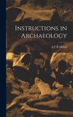 Instructions in Archaeology