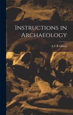 Instructions in Archaeology