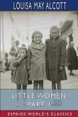 Little Women, Part 1 (Esprios Classics)