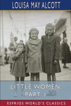 Cover Little Women, Part 1 (Esprios Classics)