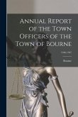 Annual Report of the Town Officers of the Town of Bourne; 1946-1947