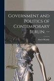 Government and Politics of Contemporary Berlin. --