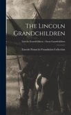 The Lincoln Grandchildren; Lincoln Grandchildren - Great-grandchildren