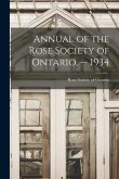 Annual of the Rose Society of Ontario. -- 1934