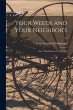 Your Weeds and Your Neighbor's: Part 2... - Bild 1