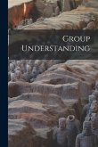 Group Understanding