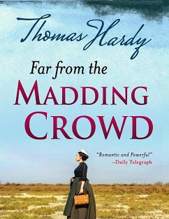 Far from the Madding Crowd - Thomas Hardy