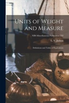 Units of Weight and Measure: Definitions and Tables of Equivalents; NBS Miscellaneous Publication 233