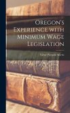 Oregon's Experience With Minimum Wage Legislation