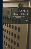 La Salle Basketball Handbook 1963-64
