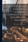 Report of the Twentieth National Conference on Weights and Measures; NBS Miscellaneous Publication 80