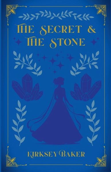 The Secret & the Stone The Secret & the Stone