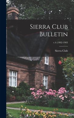Cover Sierra Club Bulletin; v.4 (1902-1903