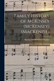 Family History of McKinsey (McKensey) (MacKenzie)