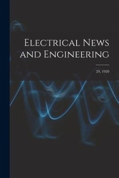 Electrical News and Engineering; 29, 1920 - Anonymous