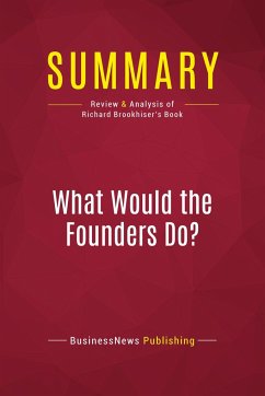 Summary: What Would the Founders Do? - Businessnews Publishing