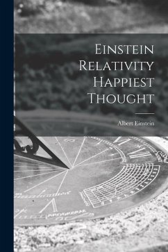 Einstein Relativity Happiest Thought