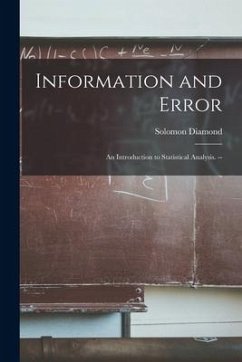 Information and Error: an Introduction to Statistical Analysis. -- - Diamond, Solomon