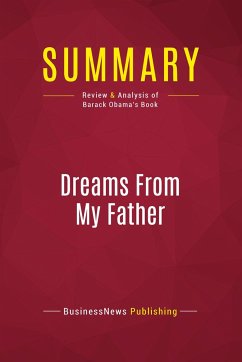 Summary: Dreams From My Father - Businessnews Publishing