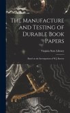 The Manufacture and Testing of Durable Book Papers