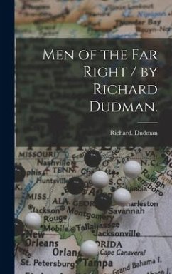Men of the Far Right / by Richard Dudman. - Dudman, Richard