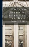 Population Dynamics of Agricultural and Forest Insect Pests
