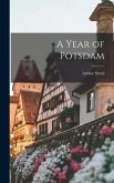 A Year of Potsdam