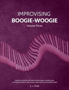 Improvising Boogie-Woogie Volume Three - Tyler, S J