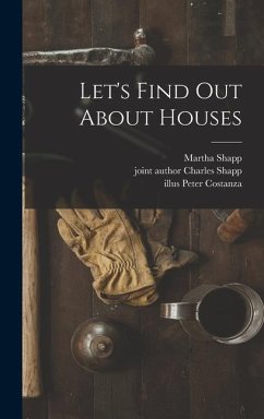 Let's Find out About Houses - Shapp, Martha