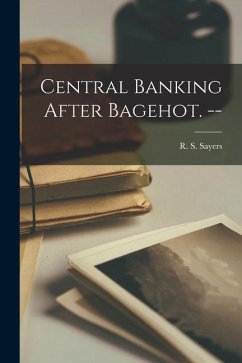 Central Banking After Bagehot. --