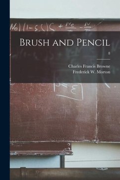 Brush and Pencil; 8 - Browne, Charles Francis