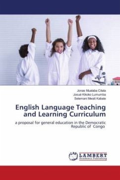 English Language Teaching and Learning Curriculum - Mualaba Citala, Jonas;Kikoko Lumumba, Josué;Mwati Kabale, Selemani