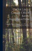 Clear Lake-Cache Creek Basin Investigation