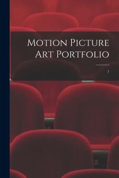 Motion Picture Art Portfolio; 1 - Anonymous