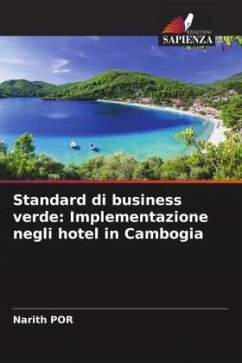 Standard di business verde: Implementazione negli hotel in Cambogia - Por, Narith