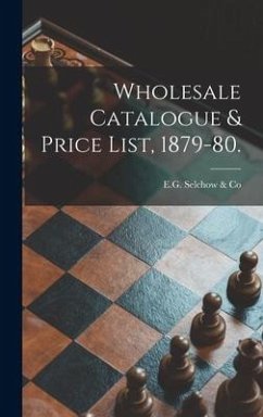 Wholesale Catalogue & Price List, 1879-80.