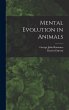 Mental Evolution in Animals [microform] - Bild 1