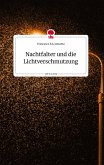 Nachtfalter und die Lichtverschmutzung. Life is a Story - story.one