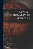 Glacier National Park, Montana