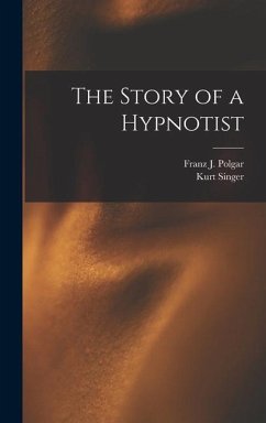 The Story of a Hypnotist - Singer, Kurt