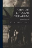 Abraham Lincoln's Vocations; Vocations - Storekeeper