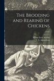 The Brooding and Rearing of Chickens; C425