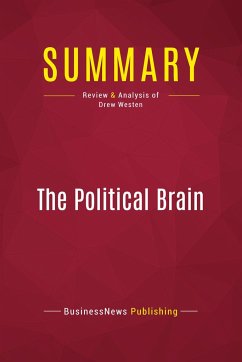 Summary: The Political Brain - Businessnews Publishing