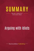 Summary: Arguing with Idiots