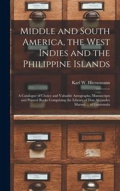 Middle and South America, the West Indies and the Philippine Islands