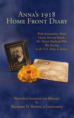 Anna's 1918 Home Front Diary - Rands, Richard D.