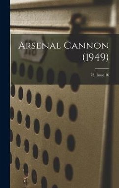 Arsenal Cannon (1949); 73, Issue 16 - Anonymous