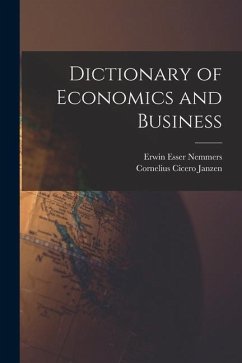 Dictionary of Economics and Business - Nemmers, Erwin Esser
