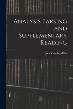 Analysis Parsing and Supplementary Reading - Miller, John Ormsby