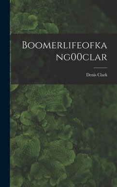 Boomerlifeofkang00clar - Clark, Denis
